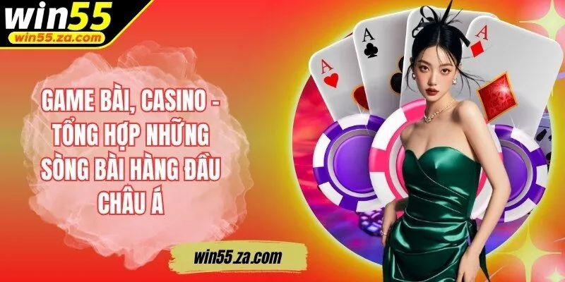 Game bài, casino - Tổng hợp những sòng bài hàng đầu Châu Á 